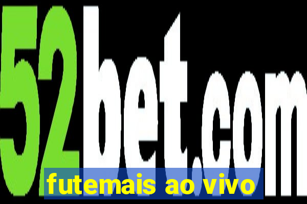 futemais ao vivo